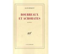 Bourreaux et acrobates - Alain Bosquet - Gallimard - broché - Poésie