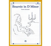 [(Bourree in D Minor: Piano Solo: Level 3)] [Author: Dennis Alexander] published on (April, 1987)