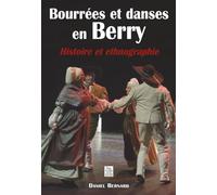 Bourrées et Danses en Berry - Histoire et ethnographie