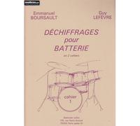 Boursault / Lefevre - Dechiffrages Pour La Batterie Cahier 1