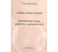 Bourse, crédit, capital - Fritz Machlup (Buch auf Polnisch)