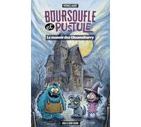 Boursoufle et Pustule - Le manoir des Gloumsburry: Fais le bon choix