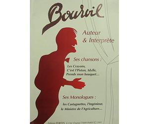 Bourvil : auteur & interprète - Ses chansons, ses monologues...