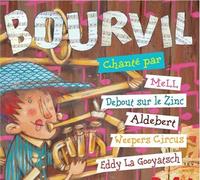 Bourvil chante par debout sur le zinc - Aldebert CD