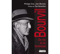 Bourvil De rire et de tendresse - Jean Mareska - De La Loupe - broché - Livre