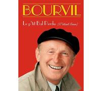 Bourvil : Le P'tit Bal Perdu (C'était Bien)
