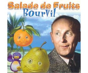 Bourvil - Salade de fruits