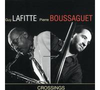 Boussaguet, Pierre - Crossings