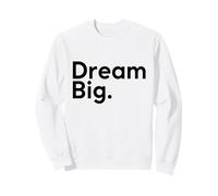 Boussole Dream Big - Texte Noir Sweatshirt