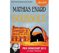 Boussole Livre audio 2 CD MP3 - Suivi d un entretien avec l'auteur - Mathias Enard - Audiolib - Texte lu (CD) - Textes lus CD