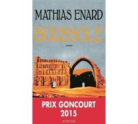 Boussole: Prix Goncourt 2015 by Mathias Enard(2015-11-04)