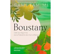 Sami Tamimi – Boustany : Ode aux légumes de la Palestine de mon enfance – Relié