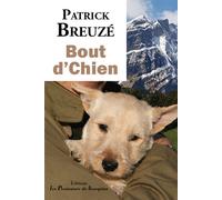 Bout d'Chien - Patrick Breuzé - Passionnes De Bouquins - broché - Roman