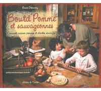 Boutd'Pomme et sauvageonnes - Comment cuisiner pommes et plantes sauvages