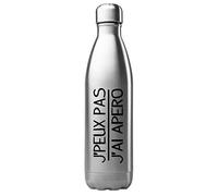 Bouteille Gourde - Performance isotherme - acier inox - 500 ml - Citation Je Peux Pas J'Ai - France (N°2)
