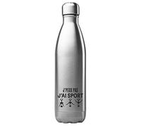Bouteille Gourde - Performance isotherme - acier inox - 500 ml - Citation Je Peux Pas J'Ai - France (N°7)