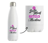 Bouteille Isotherme Cette belle meuf sappelle Martine - Bottle - Idée Bouteille Isotherme Cadeau Anniversaire Fête Original Famille Travail Départ Collègue Retraite Noël.
