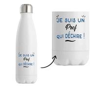 Bouteille Isotherme d'un Prof qui déchire - Bottle - Idée Bouteille Isotherme Personnalisable Cadeau Anniversaire Fête Original Famille Travail Départ Collègue Retraite Noël.