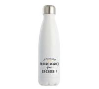 Bouteille Isotherme Future Mariée qui déchire | Gourde | Idée Cadeau EVJF Humour Original Enterrement de Vie de Jeune Fille Marie Mariage Drôle Unique