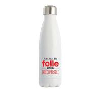 Bouteille Isotherme Je ne suis pas Folle | Gourde | Idée Cadeau Humour Drôle Marrant Original Anniversaire Fête