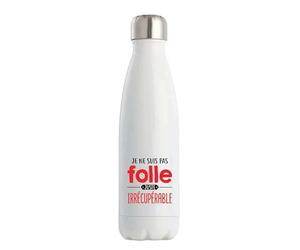 Bouteille Isotherme Je ne suis pas Folle | Gourde | Idée Cadeau Humour Drôle Marrant Original Anniversaire Fête