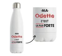 Bouteille Isotherme Ma Odette C'est la plus forte - Bottle - Idée Bouteille Isotherme Cadeau Anniversaire Fête Original Famille Travail Départ Collègue Retraite Noël.