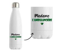 Bouteille Isotherme Madame l'ambulancière - Bottle - Idée Tasse Personnalisable Cadeau Anniversaire Fête Original Famille Travail Départ Collègue Retraite Noël. (Vert)