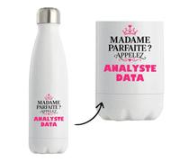 Bouteille Isotherme Madame Parfaite Analyste Data - Bottle - Idée Bouteille Isotherme Cadeau Anniversaire Fête Original Famille Travail Départ Collègue Retraite Noël.