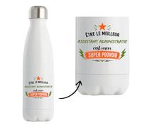 Bouteille isotherme Meilleur Assistant administratif Super Pouvoir cadeau homme anniversaire