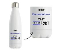 Bouteille Isotherme Mon Permaculture C'est le plus fort - Bottle - Idée Bouteille Isotherme Cadeau Anniversaire Fête Original Famille Travail Départ Collègue Retraite Noël.