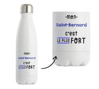 Bouteille Isotherme Mon Saint-Bernard C'est le plus fort - Bottle - Idée Bouteille Isotherme Cadeau Anniversaire Fête Original Famille Travail Départ Collègue Retraite Noël.