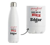 Bouteille Isotherme Priorite N1 dans ma vie C'est mon Edgar - Bottle - Idée Bouteille Isotherme Cadeau Anniversaire Fête Original Famille Travail Départ Collègue Retraite Noël.
