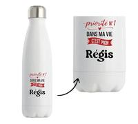 Bouteille Isotherme Priorite N1 dans ma vie C'est mon Regis - Bottle - Idée Bouteille Isotherme Cadeau Anniversaire Fête Original Famille Travail Départ Collègue Retraite Noël.