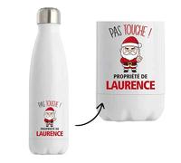 Bouteille Laurence Pas Touche Père Noël - Gourde isotherme - Secret santa Cadeau Noël Humour Insolite Collègue