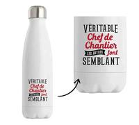 Bouteille Véritable chef de chantier les autres font semblant | Bottle | Idée Bouteille Isotherme Cadeau Anniversaire Fête Original Famille Travail Départ Collègue Retraite Noël.