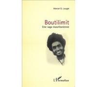 Boutilimit Une saga mauritanienne - Marcel G. Laugel - L'harmattan - broché - Roman