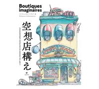 Boutiques imaginaires - L'art de Mateusz Urbanowicz Edition bilingue français-japonais - Mateusz Urbanowicz - Elytis Eds - relié - Beau livre