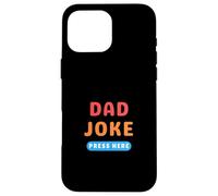 Bouton « Dad Joke » - Appuyez Ici sur Les blagues Amusantes Coque pour iPhone 16 Pro Max