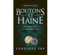 Boutons - Tome 2 : Boutons et Haine