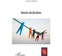 Bouts de ficelles Jacques Vazeille (Auteur)