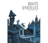 Bouts d'ficelles - Bouts d'ficelles Sélection Prix BD Fnac France Inter 2019 - Olivier Pont - Dargaud - cartonné - Bande dessinée
