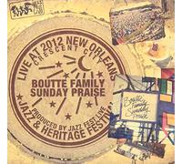 Boutte Family Sunday Praise - Live at Jazzfest 2012