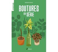 Gérard Sasias – Boutures en série – Guide – Broché