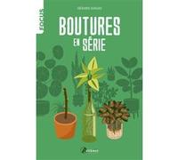 Gérard Sasias – Boutures en série – Guide – Broché
