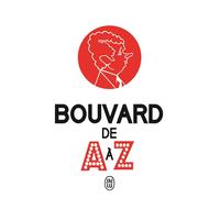 Bouvard de A à Z - Philippe Bouvard - J'ai Lu - Poche - Anthologie