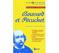 Gustave Flaubert – Bouvard et Pécuchet – Étude du texte (Sophie Schvalberg) – Bréal – Broché