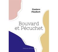 Bouvard et Pécuchet - Gustave Flaubert - Hesiode Eds - broché - Roman
