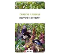 Bouvard et Pécuchet - Gustave Flaubert - Pocket - Poche - Roman