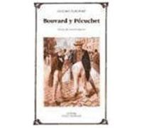 Bouvard y Pécuchet Flaubert, Gustave (Auteur)