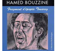 Bouzzine, Hamed - Fragment D'epopee Tuareg [Import]